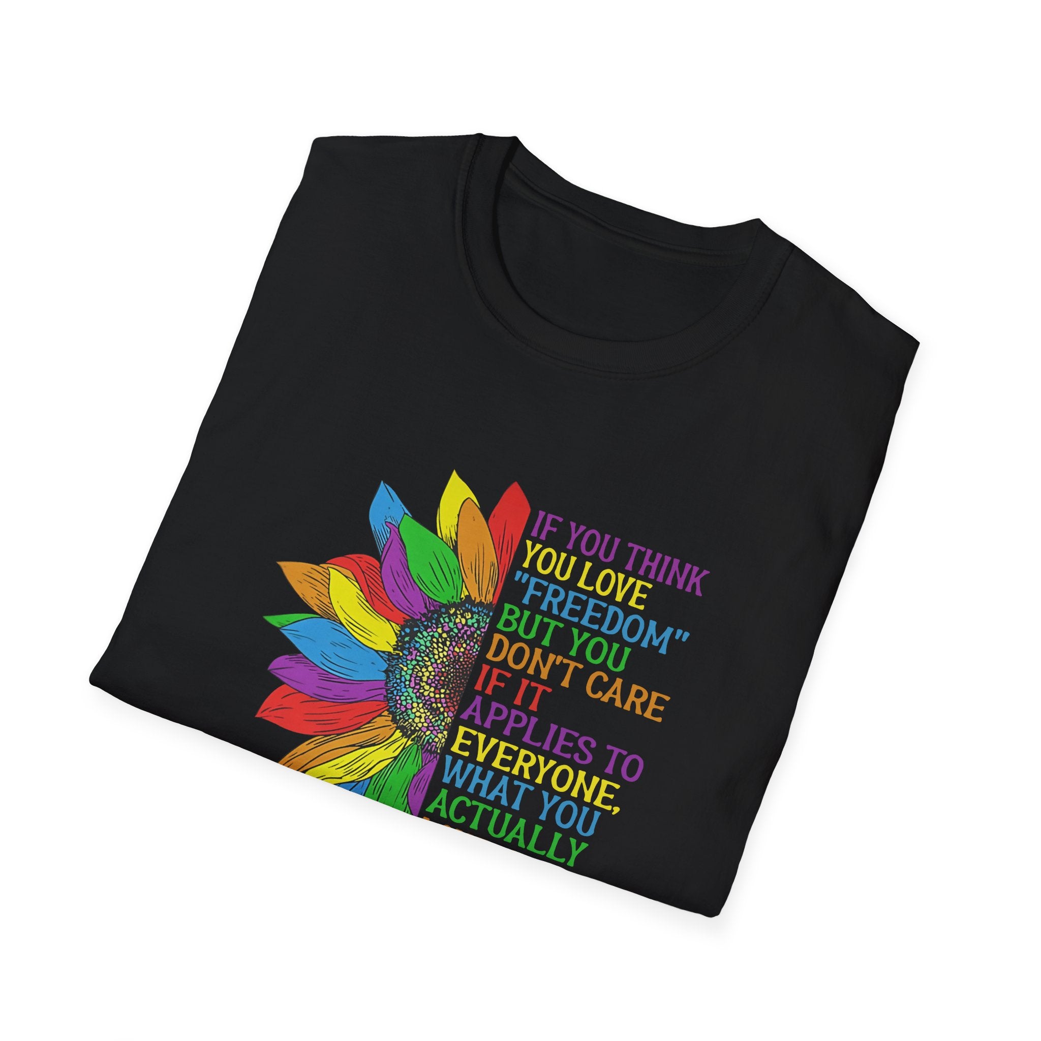 Activists Equality Advocate Unisex Softstyle T-Shirt, Anti Trump Freedom Kindness Rights Activist Tee, Activism Gift, Social Justice Shirt, Protest Apparel
