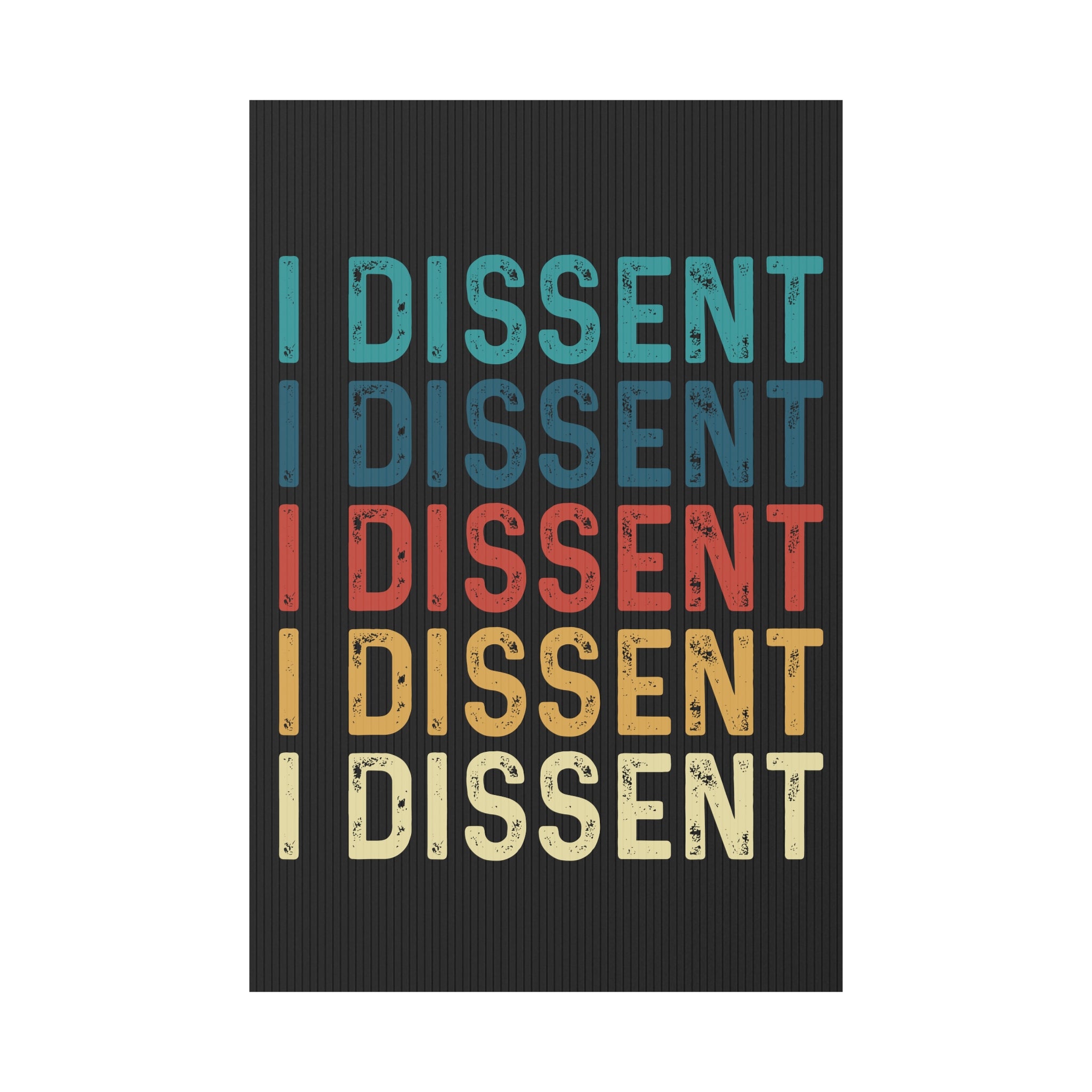 Yard Sign, Anti Trump, Human Rights Activists, I Dissent, Protest Sign, Political Statement, Outdoor Sign, Resist Trump