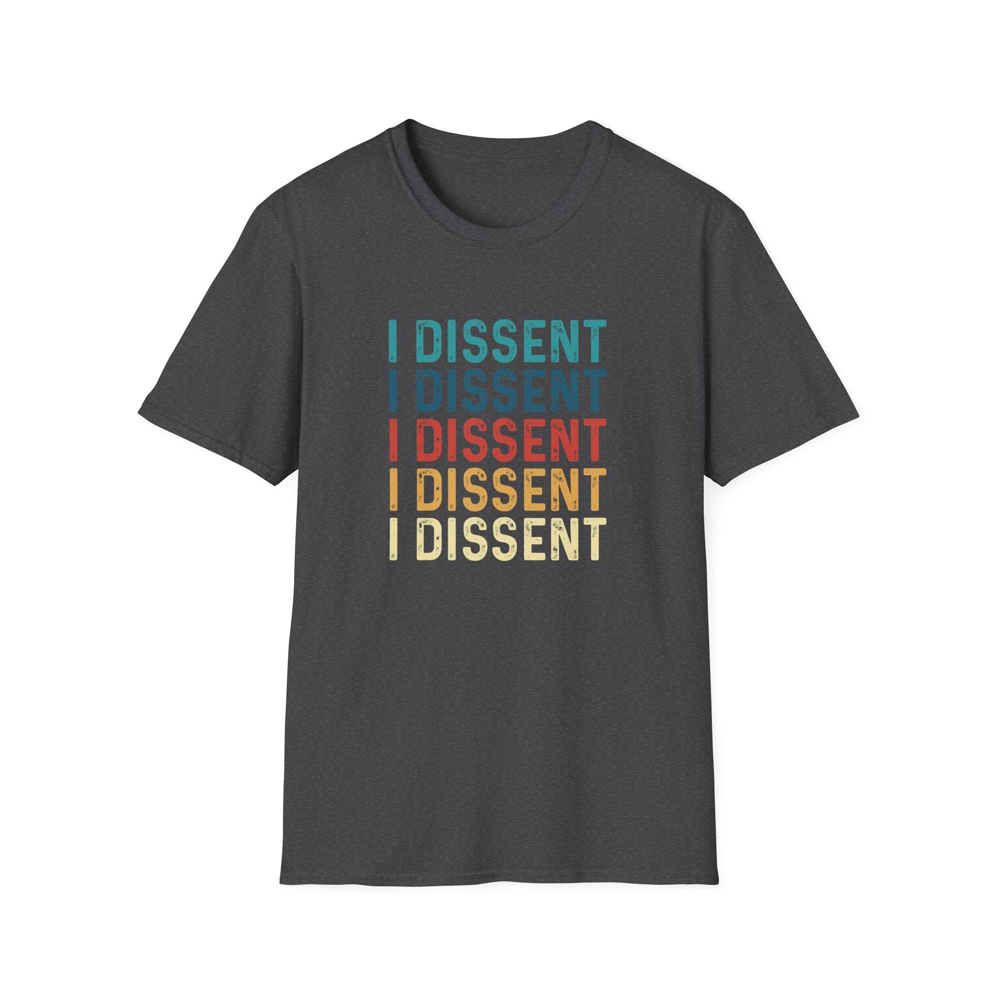 I Dissent Unisex T-Shirt, Human Rights Activists Tee, Anti Trump Shirt, Protest Activism Clothing, Social Justice Gift FDT Resist Movement