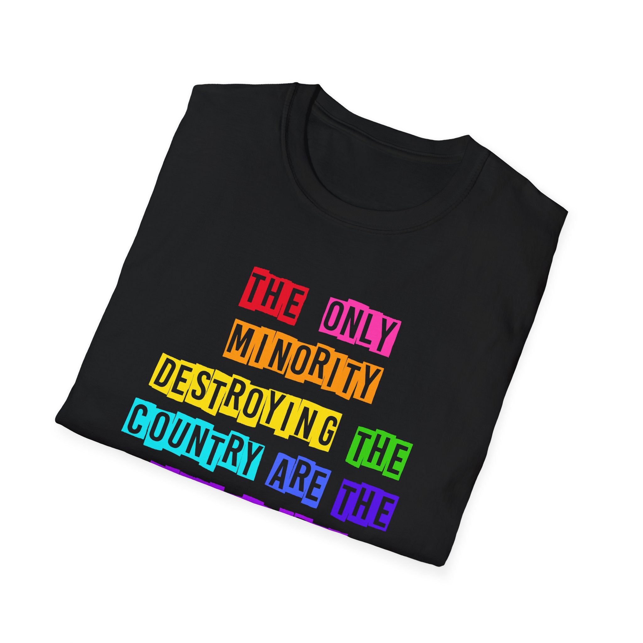 Anti Billionaires Rainbow T-Shirt, Social Justice Activists Tee, Anti Trump Protest Shirt, Unisex Softstyle, Political Rights Movement Top
