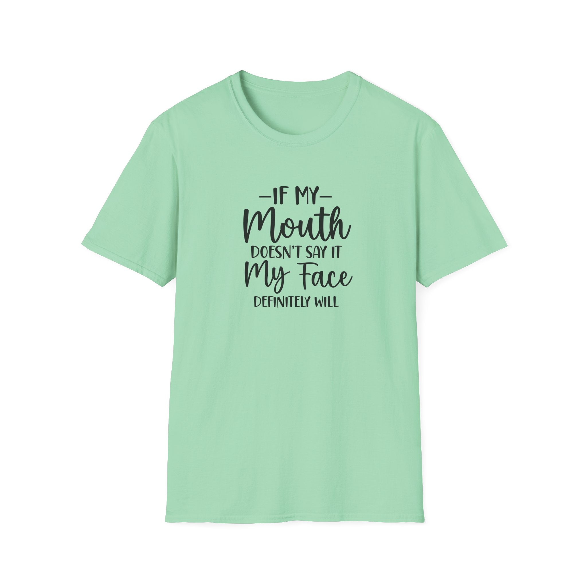 Funny Sarcasm Unisex T-Shirt, Loud Mouth Tee, Facial Expressions Shirt, Hilarious Graphic Top, Humorous Gift Idea