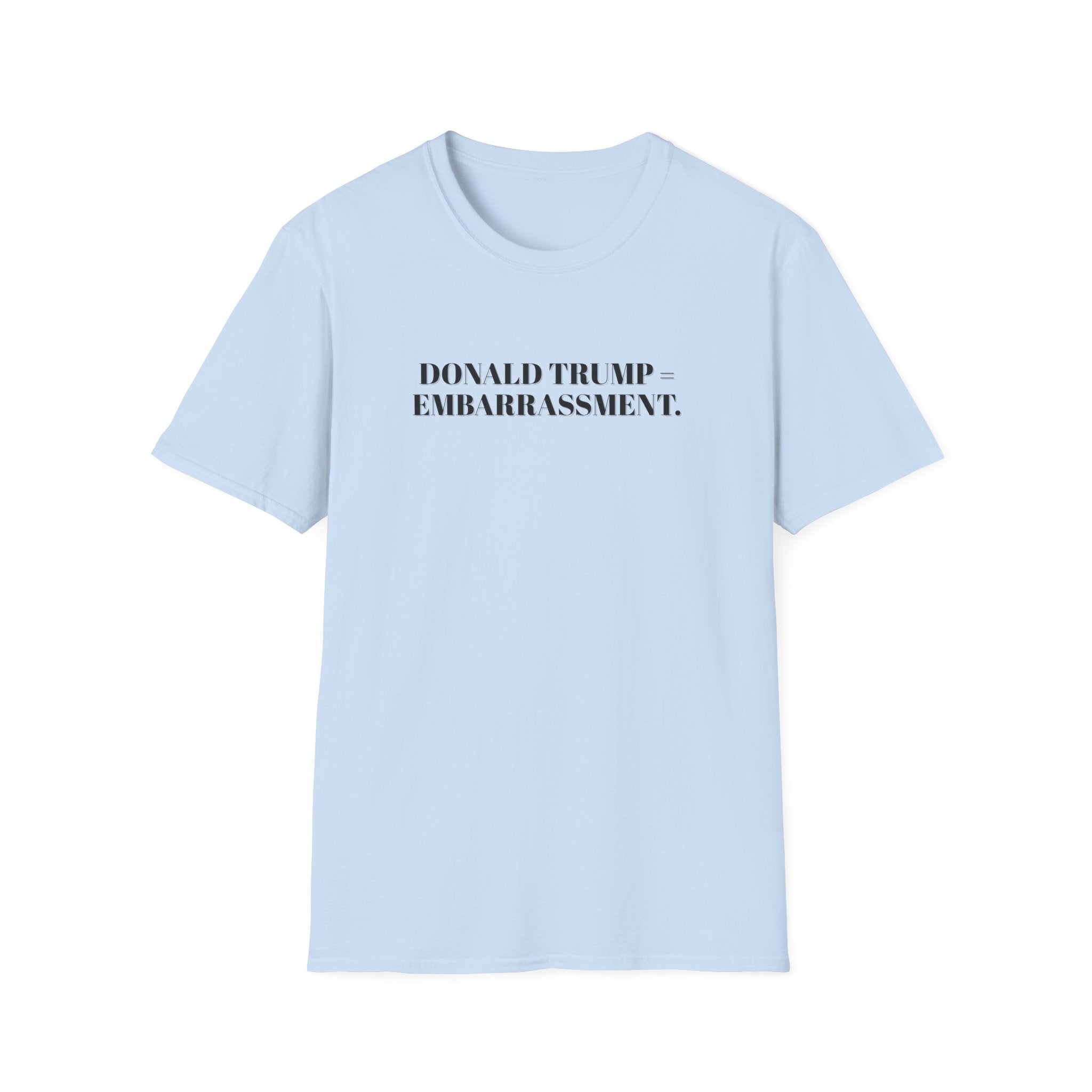Anti Trump Unisex T-Shirt, Save Democracy Tee, Protest Political Shirt, Donald Trump is an Embarrassment, Political Activist Apparel