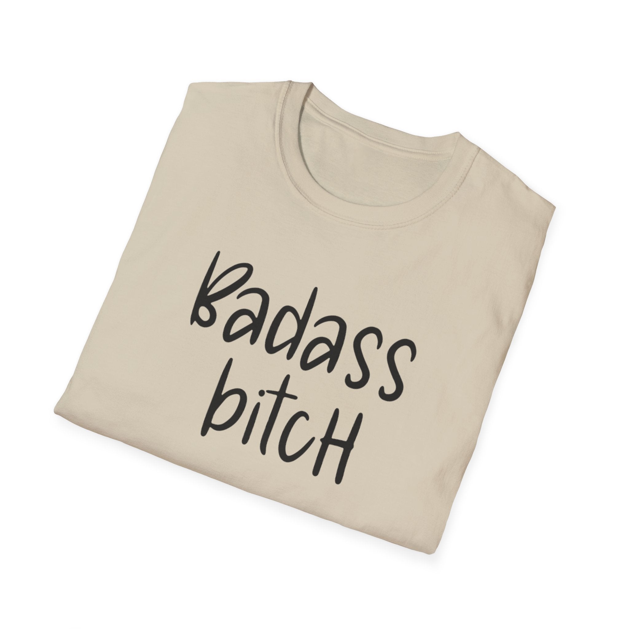 Feminist Unisex T-Shirt, Badass Bitch Tee, Womens Rights Shirt, Sarcasm Gift For Her, Adult Humor Top, Activist Clothing