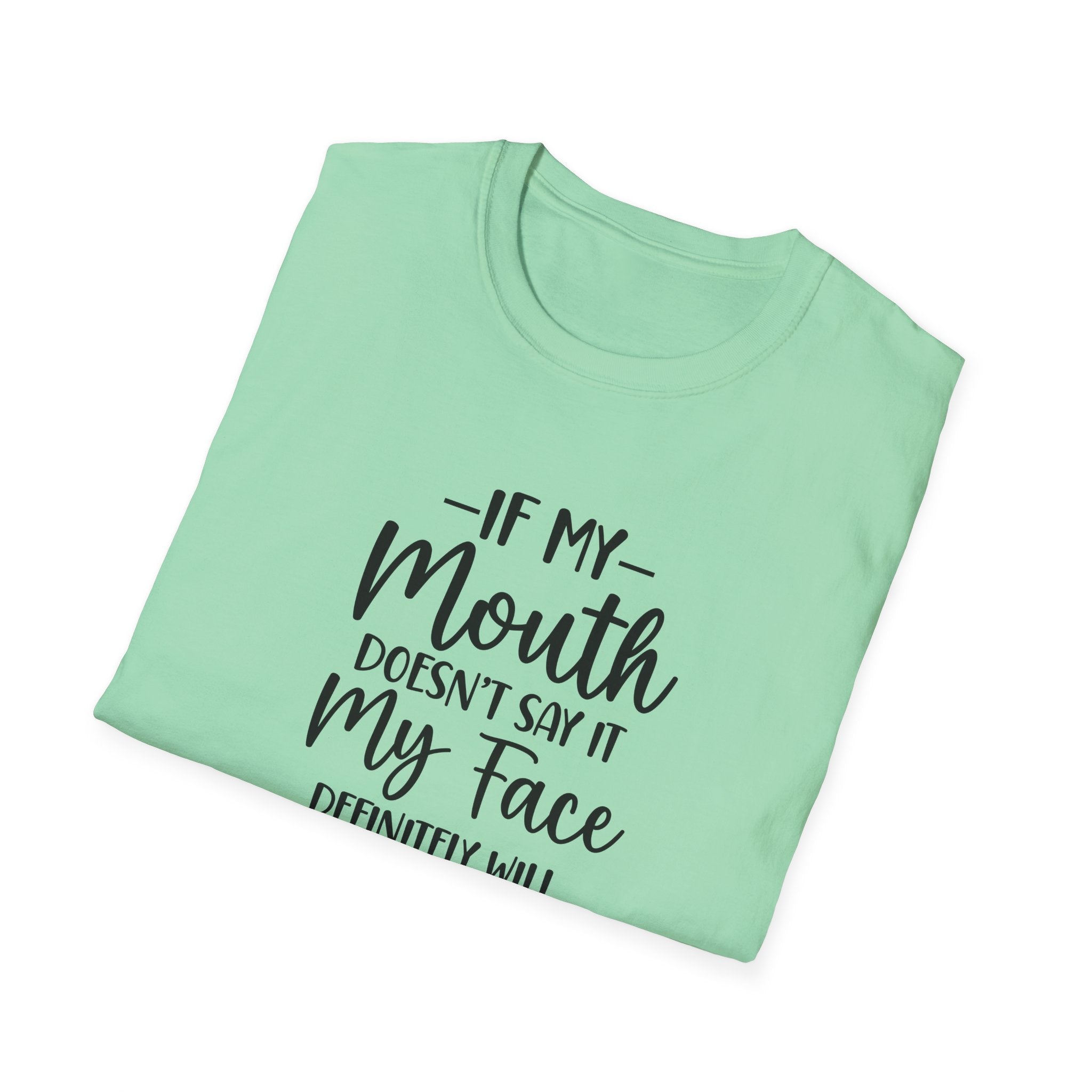 Funny Sarcasm Unisex T-Shirt, Loud Mouth Tee, Facial Expressions Shirt, Hilarious Graphic Top, Humorous Gift Idea