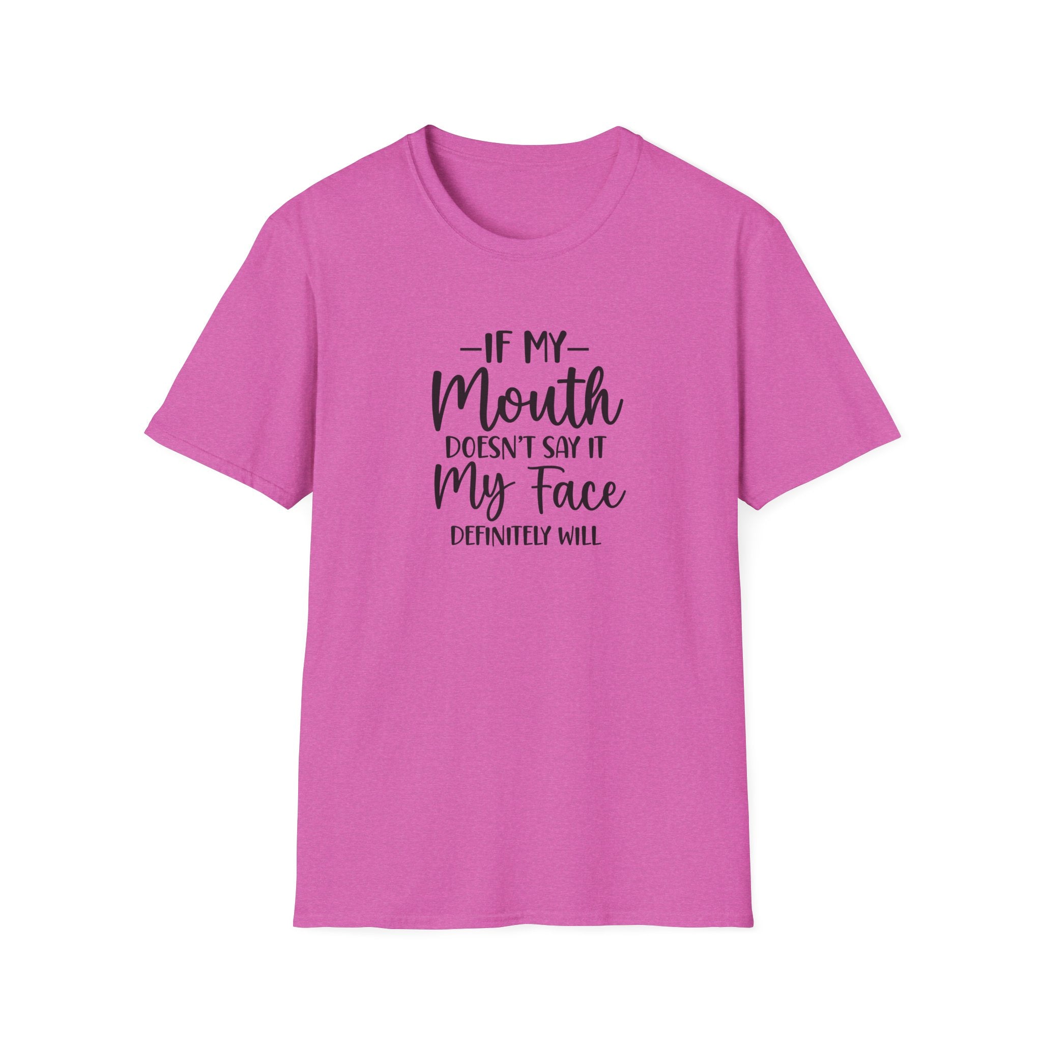 Funny Sarcasm Unisex T-Shirt, Loud Mouth Tee, Facial Expressions Shirt, Hilarious Graphic Top, Humorous Gift Idea