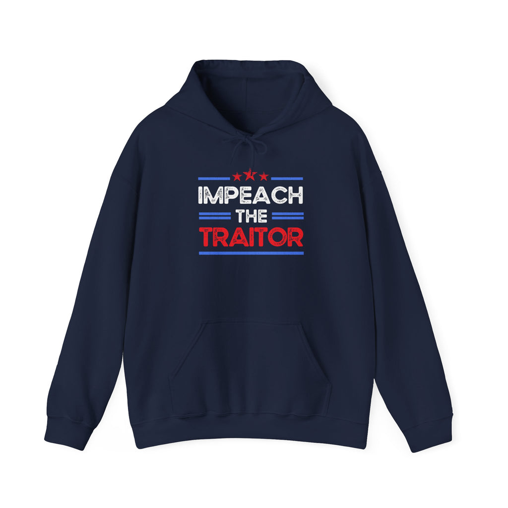 Hoodie — "Impeach The Traitor" Political Protest Hoodie (Patriotic Red & Blue) Anti Trump Sweatshirt