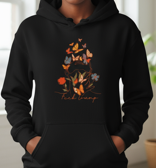 Activist Butterfly Wildflower Hoodie, Anti Trump Sweatshirt, Political Activist Gift, Heavy Blend Pullover, Unisex Protest Apparel FDT Shirt