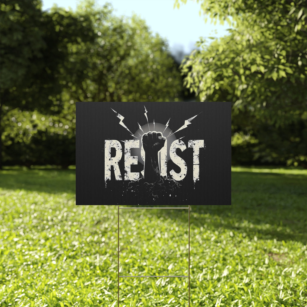 Resist Sign, Empowering Plastic Yard Sign, Protest Sign, Activism Decor, Political Statement, Outdoor Signage, Resist Anti Trump Rights Activists