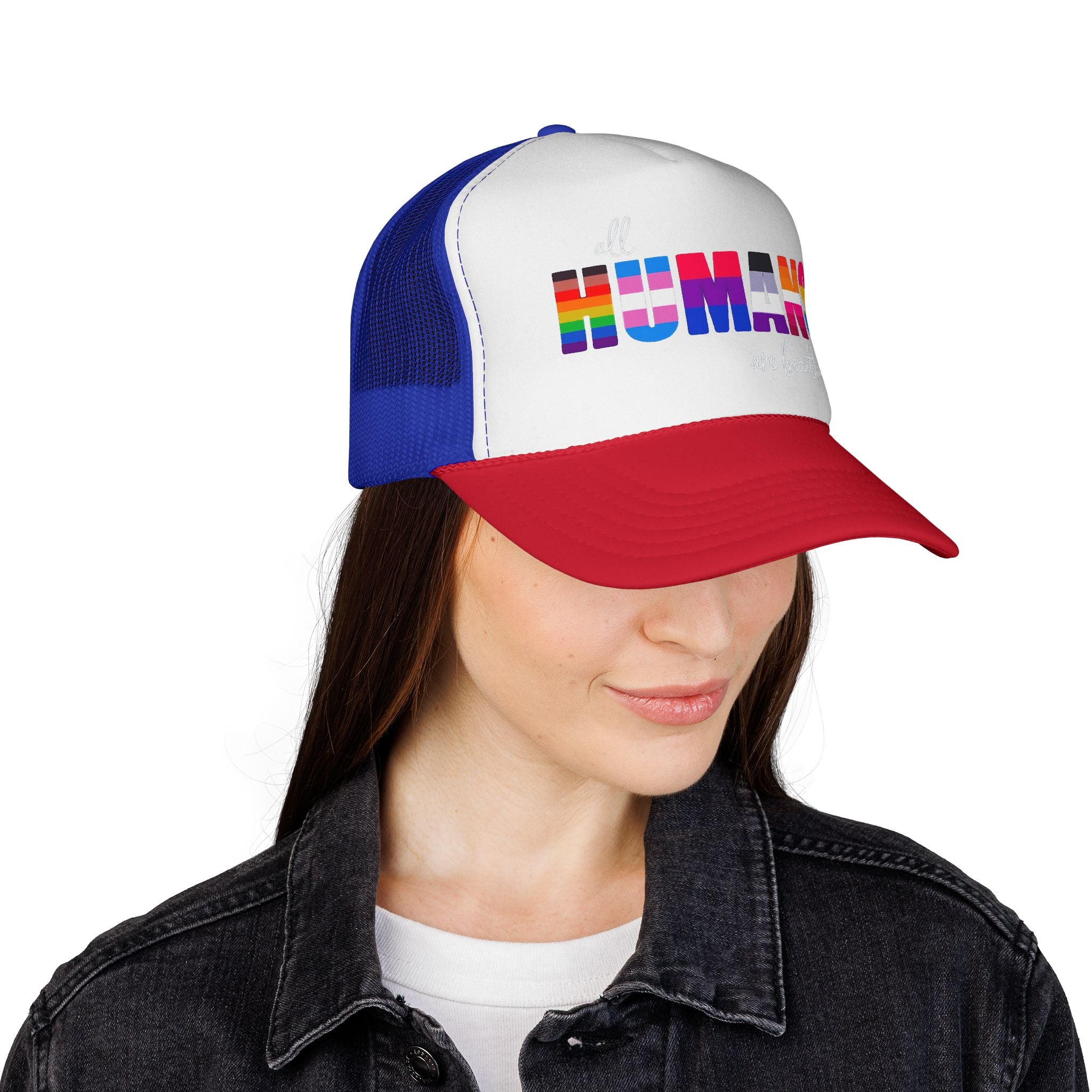 Trucker Hat Anti Trump - Equality Inclusion LGBTQ+ Humans are Beautiful Anti Trump, Pride Hat Pride Gift Pride Accessory Political Statement Hat,