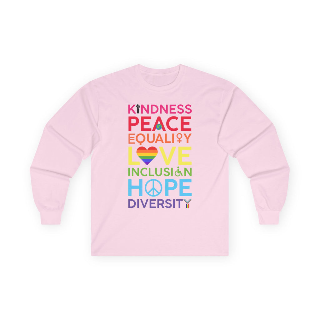 Kindness Peace Equality Love Long Sleeve Tee — Rainbow Inclusion & Diversity Shirt