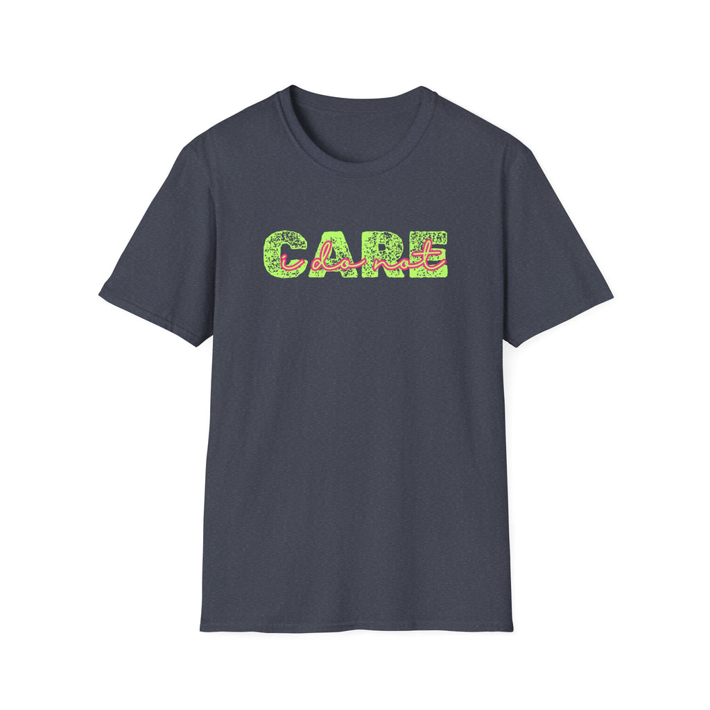 I Do Not Care Funny Unisex Softstyle T-Shirt, Mom Humor, Bright Vintage Font, Gift for Mom, Graphic Tee, Funny Shirt Christmas Birthday Gift
