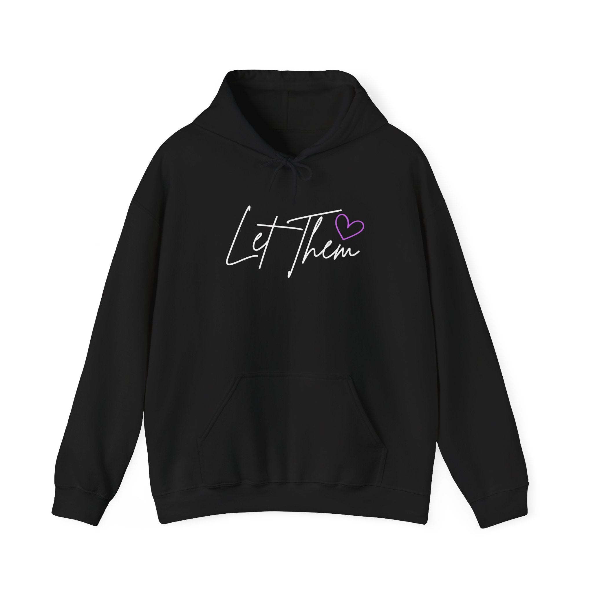 Let Them Motivational Hoodie - Mental Health, Inspirational, Trending, Unisex Sweatshirt, Gift for Him or Her, Positive Quote Apparel