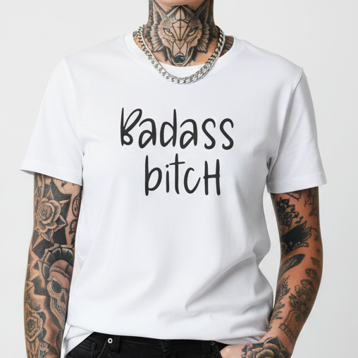 Feminist Unisex T-Shirt, Badass Bitch Tee, Womens Rights Shirt, Sarcasm Gift For Her, Adult Humor Top, Activist Clothing