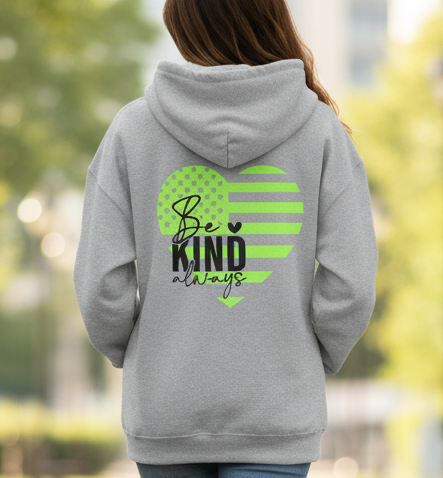 Be Kind Always Inspirational Hoodie, Bright Colors, Unisex Sweatshirt, Positive Quote Long Sleeve, Gift for Men Women Teens, Cozy Jumper,