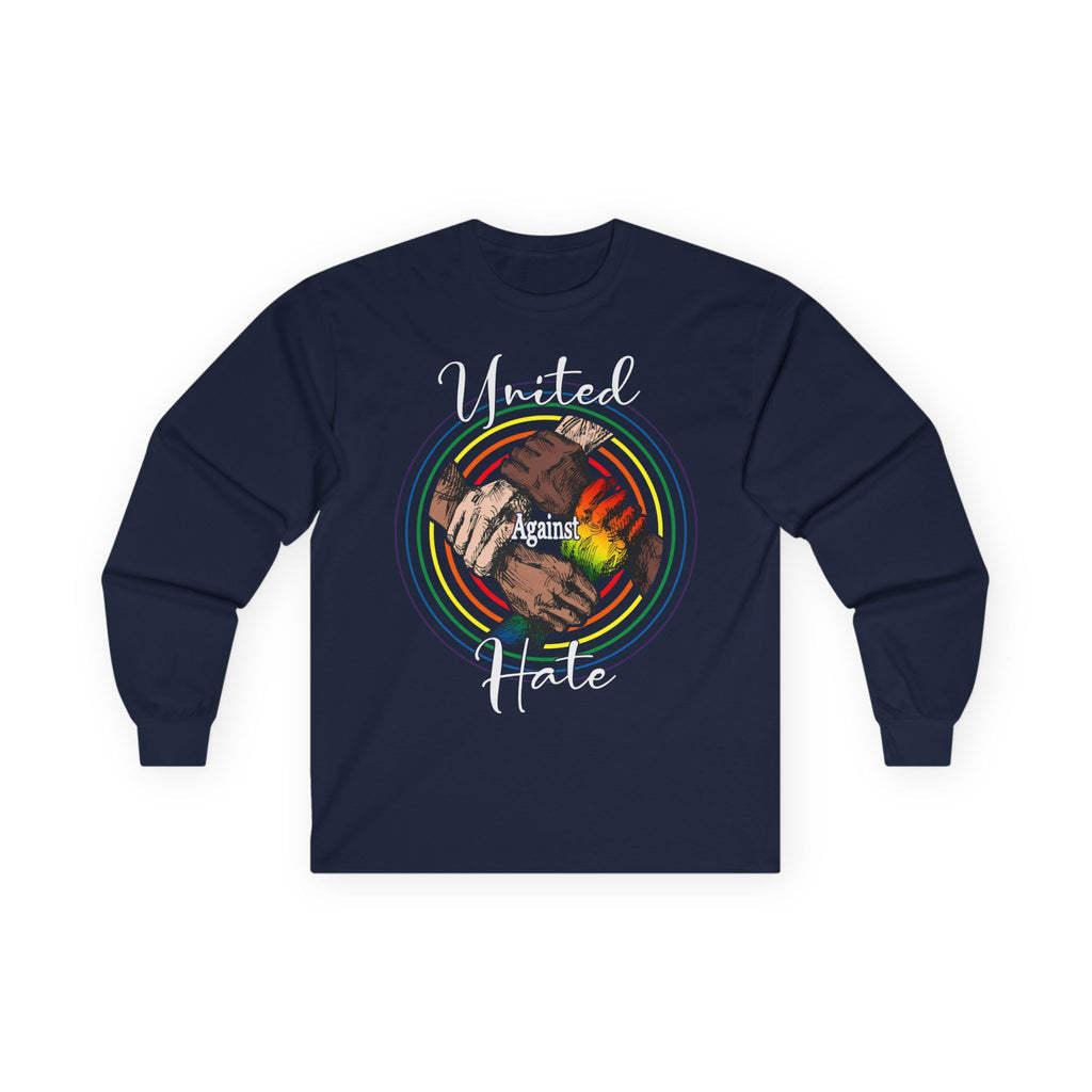 United Against Hate Long Sleeve Tee — Unity Multicultural Graphic Shirt, Equality Inclusion Human Rights Activists Shirt
