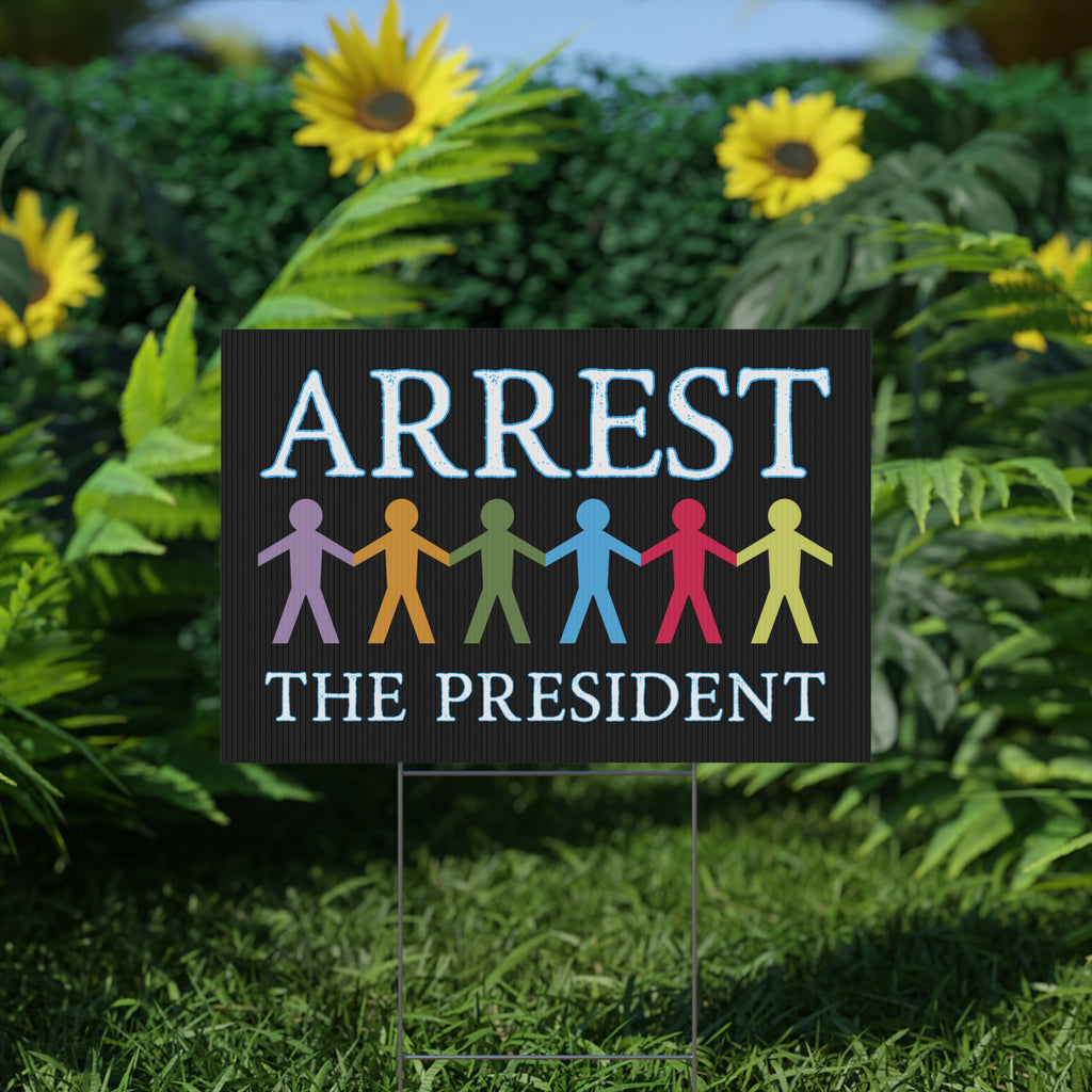 Political Rights Yard Sign, Anti Trump Save Democracy Signage, Protest Activism Banner, Arrest the President Political Statement, Protester