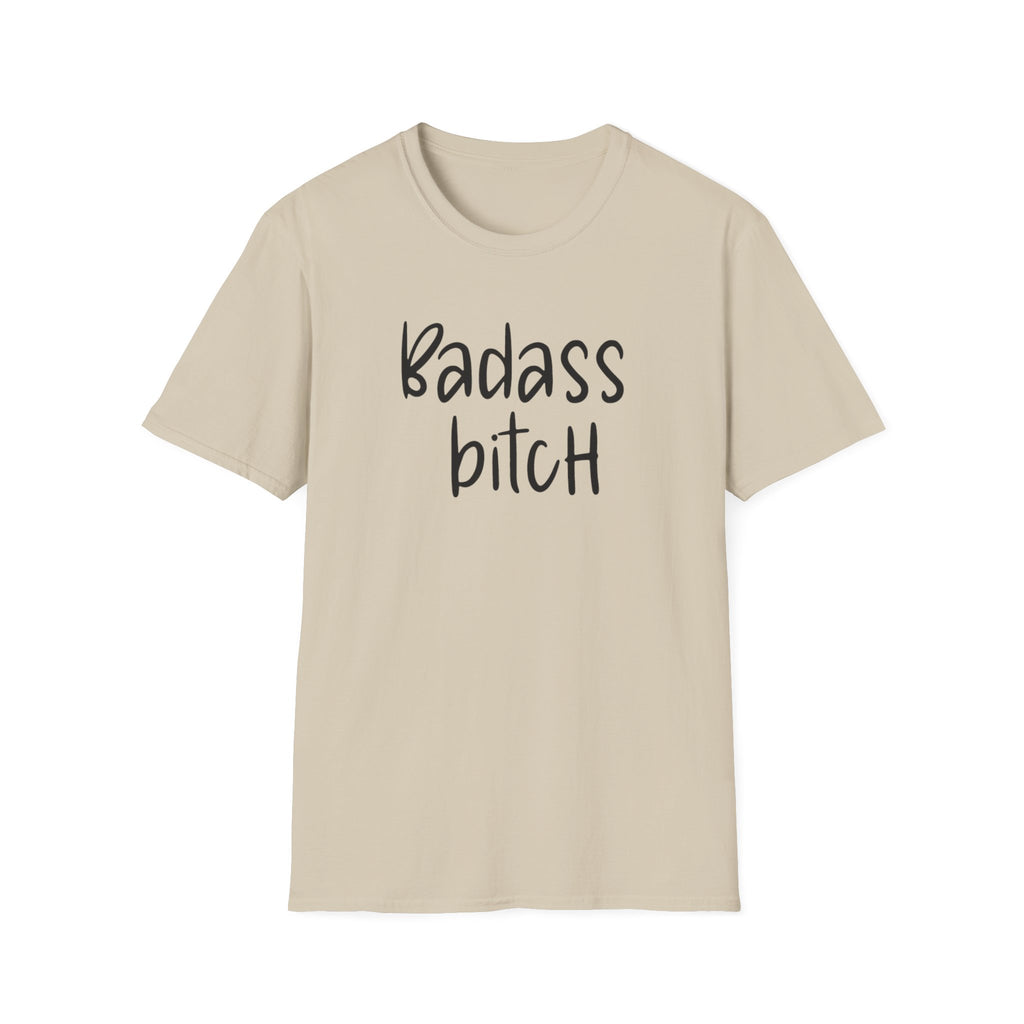 Feminist Unisex T-Shirt, Badass Bitch Tee, Womens Rights Shirt, Sarcasm Gift For Her, Adult Humor Top, Activist Clothing