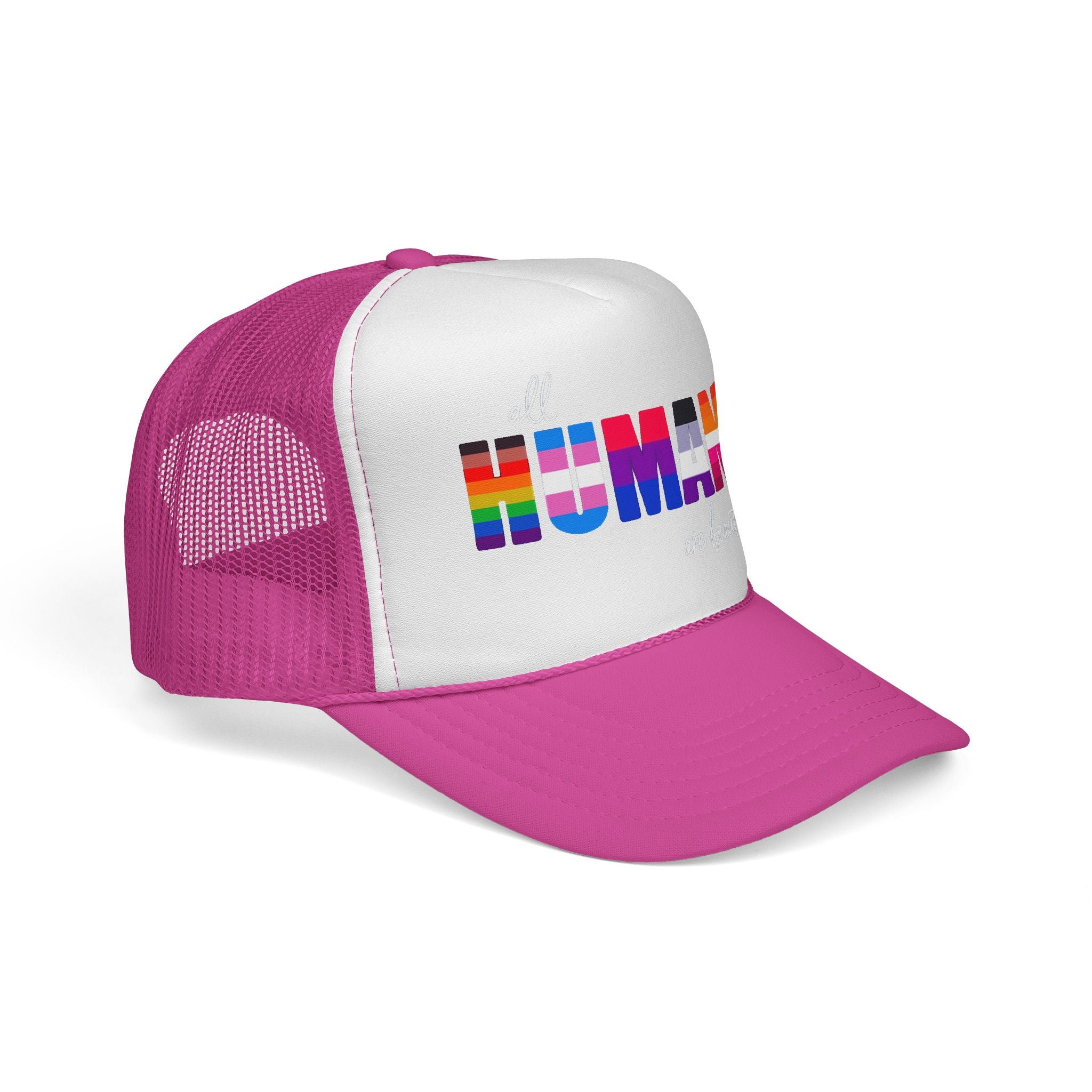 Trucker Hat Anti Trump - Equality Inclusion LGBTQ+ Humans are Beautiful Anti Trump, Pride Hat Pride Gift Pride Accessory Political Statement Hat,