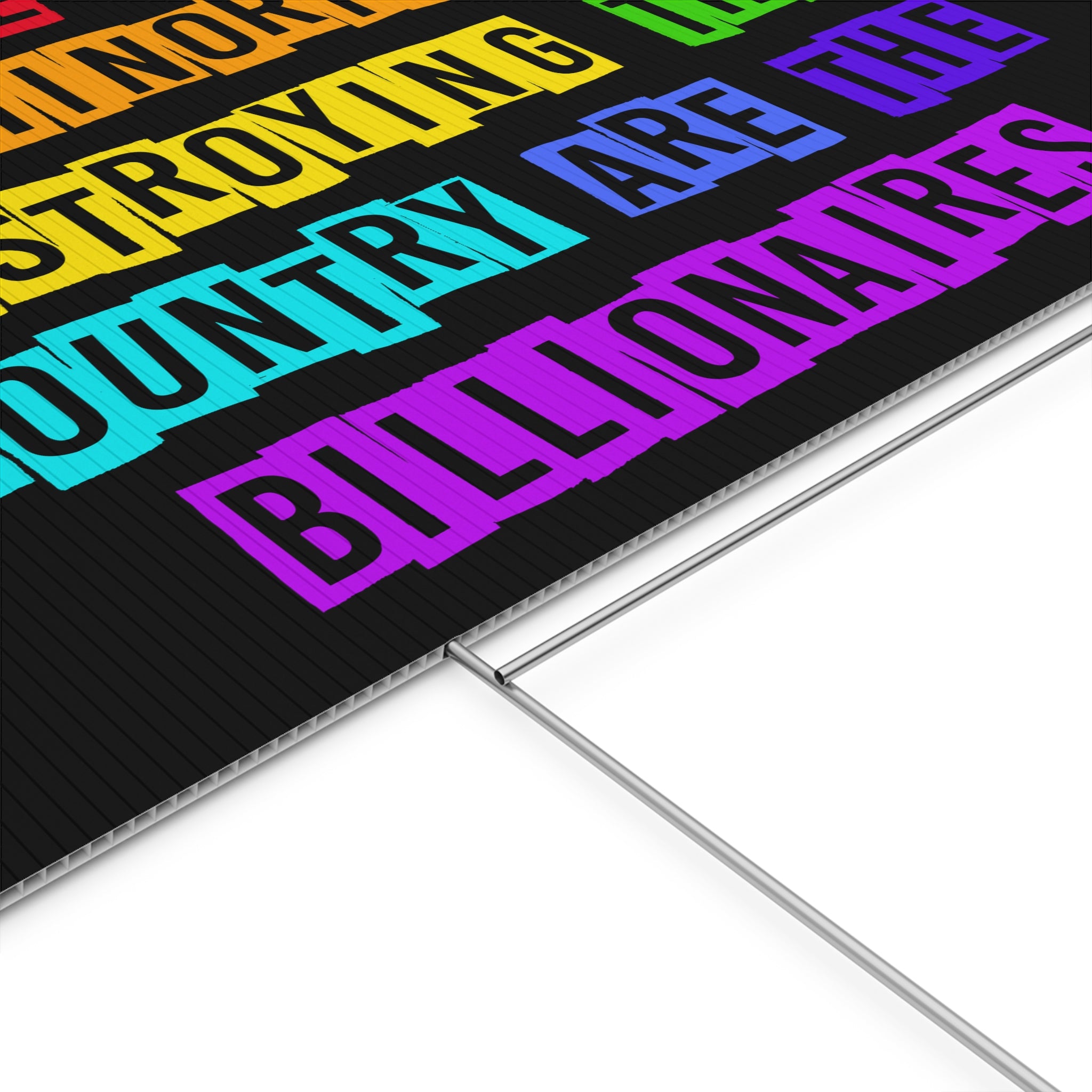 Political Activists Plastic Yard Sign, Anti Billionaire Rainbow Design, Anti Trump, Human Rights Activists, Protest Sign, Outdoor Lawn