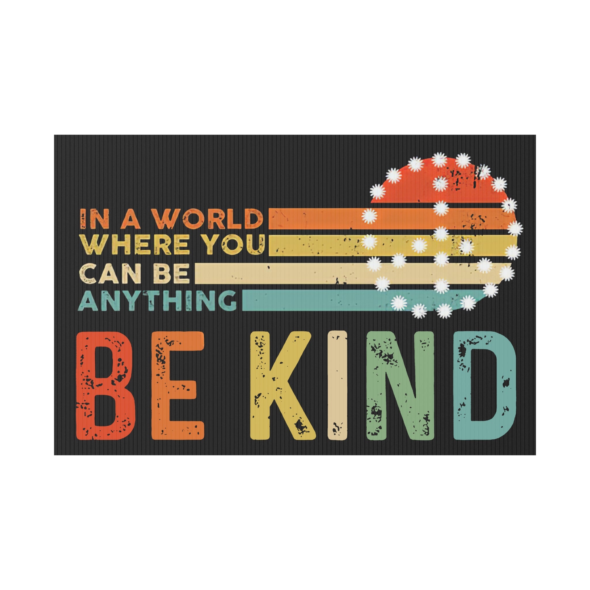 Yard Sign, Be Kind Positive Quotes Equality Not Division, Outdoor Decoration, Lawn Decor, Garden Sign, Inspirational Quote, Political