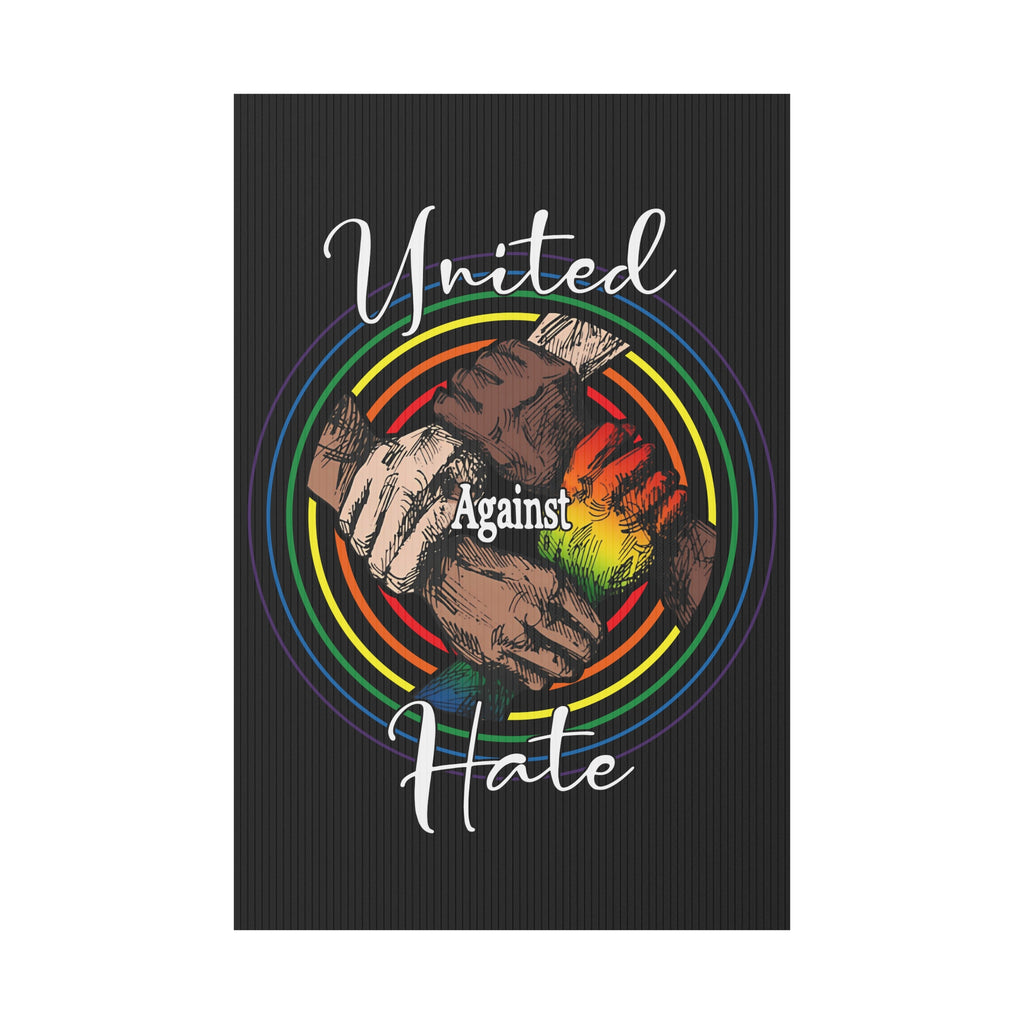 Yard Sign, Anti Trump, United against hate, Equality, Inclusion, Protest Sign, Outdoor Decor, Political Statement, Resistance Yard Sign