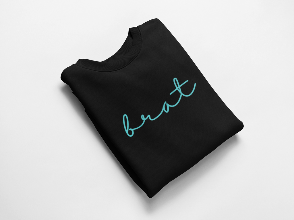 Funny Sarcasm Brat Unisex Sweatshirt, Christmas Birthday Gifts Unique, Trending Design Minimalist Sweatshirt