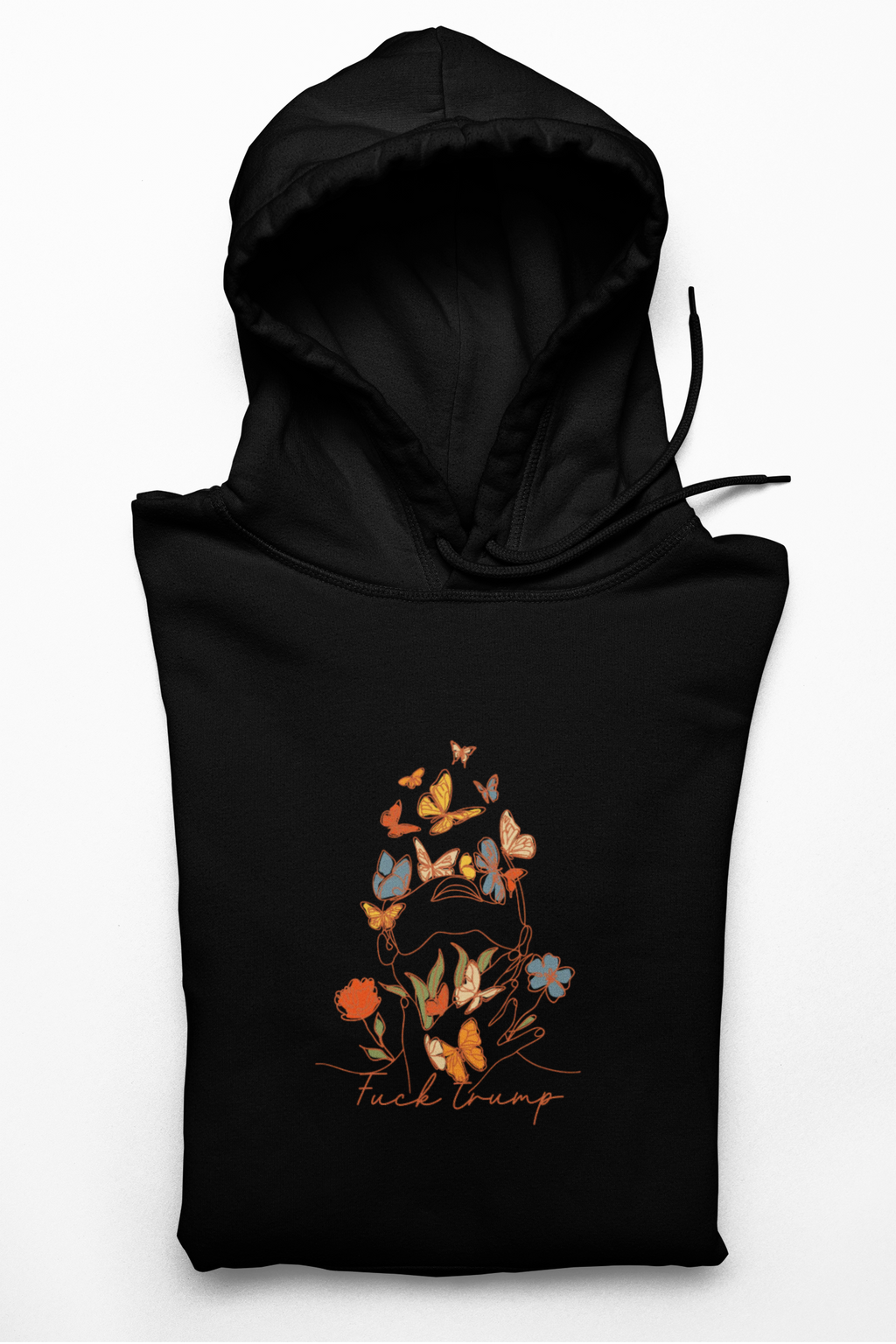 Activist Butterfly Wildflower Hoodie, Anti Trump Sweatshirt, Political Activist Gift, Heavy Blend Pullover, Unisex Protest Apparel FDT Shirt