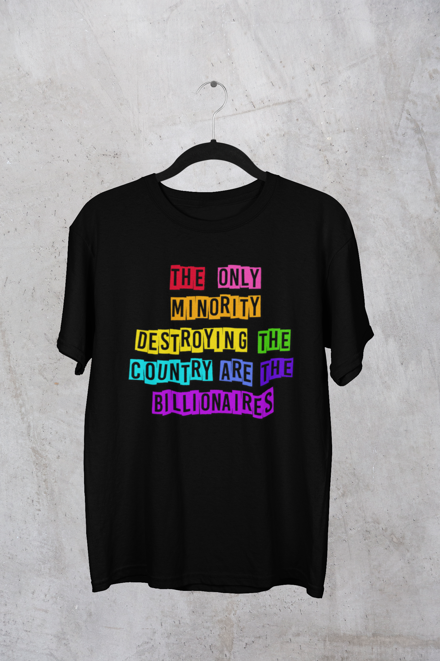 Anti Billionaires Rainbow T-Shirt, Social Justice Activists Tee, Anti Trump Protest Shirt, Unisex Softstyle, Political Rights Movement Top