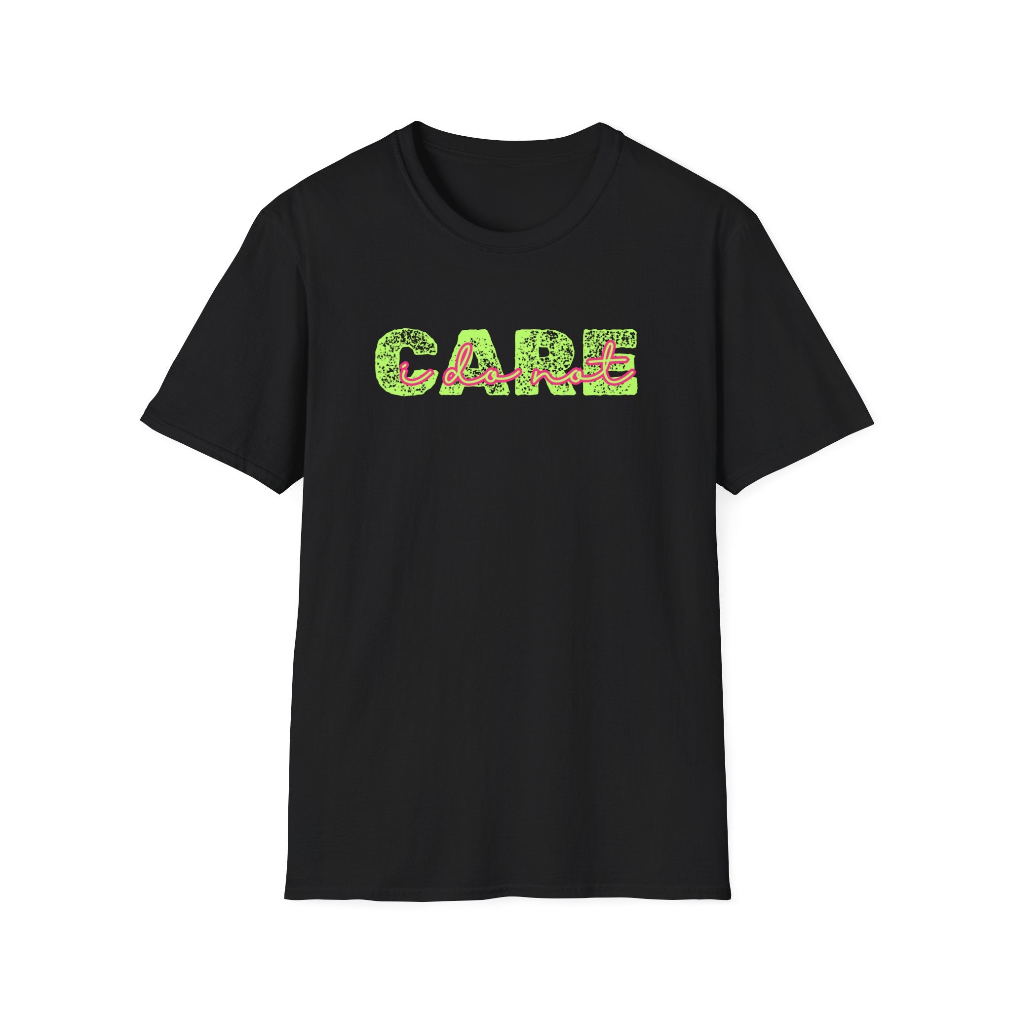 I Do Not Care Funny Unisex Softstyle T-Shirt, Mom Humor, Bright Vintage Font, Gift for Mom, Graphic Tee, Funny Shirt Christmas Birthday Gift