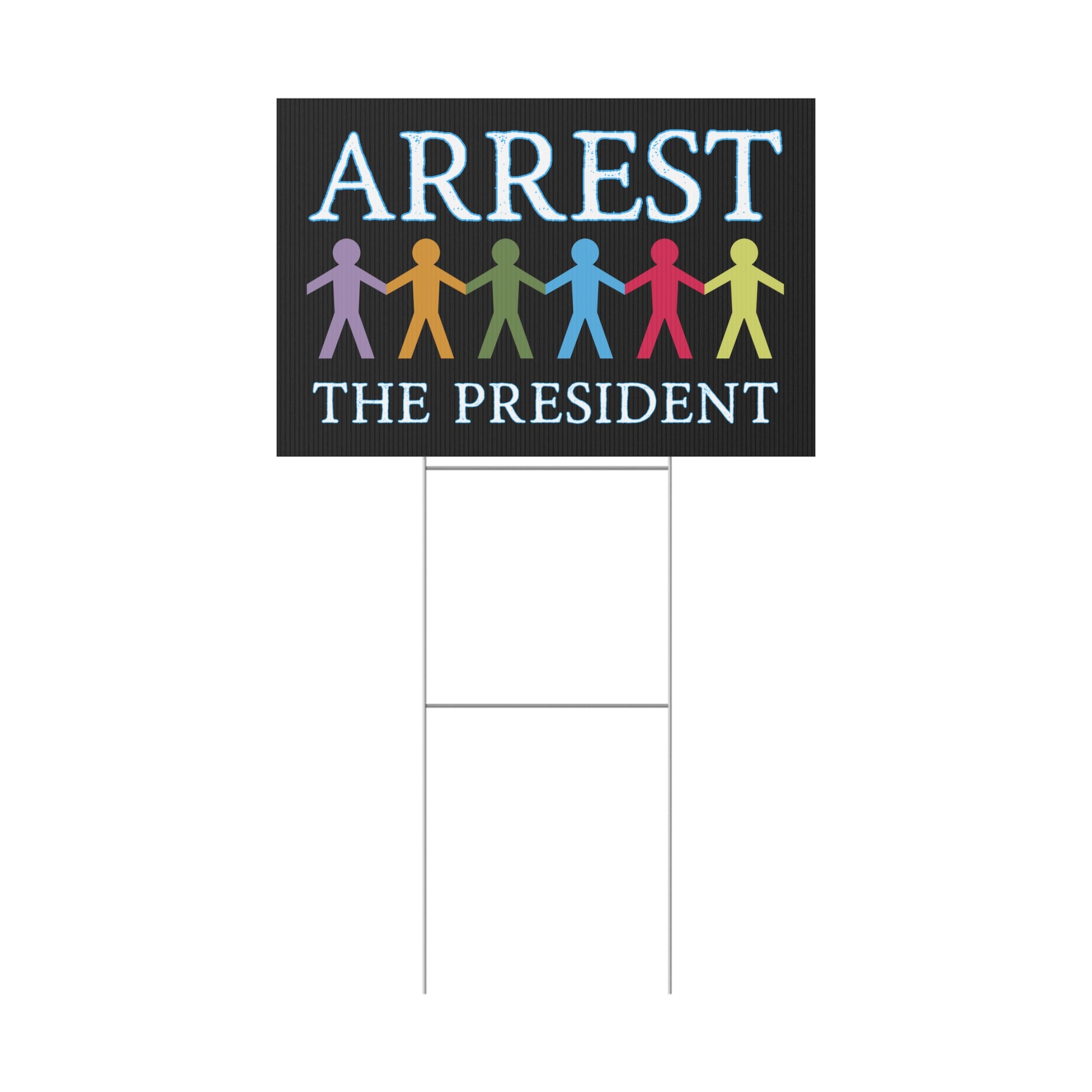 Political Rights Yard Sign, Anti Trump Save Democracy Signage, Protest Activism Banner, Arrest the President Political Statement, Protester