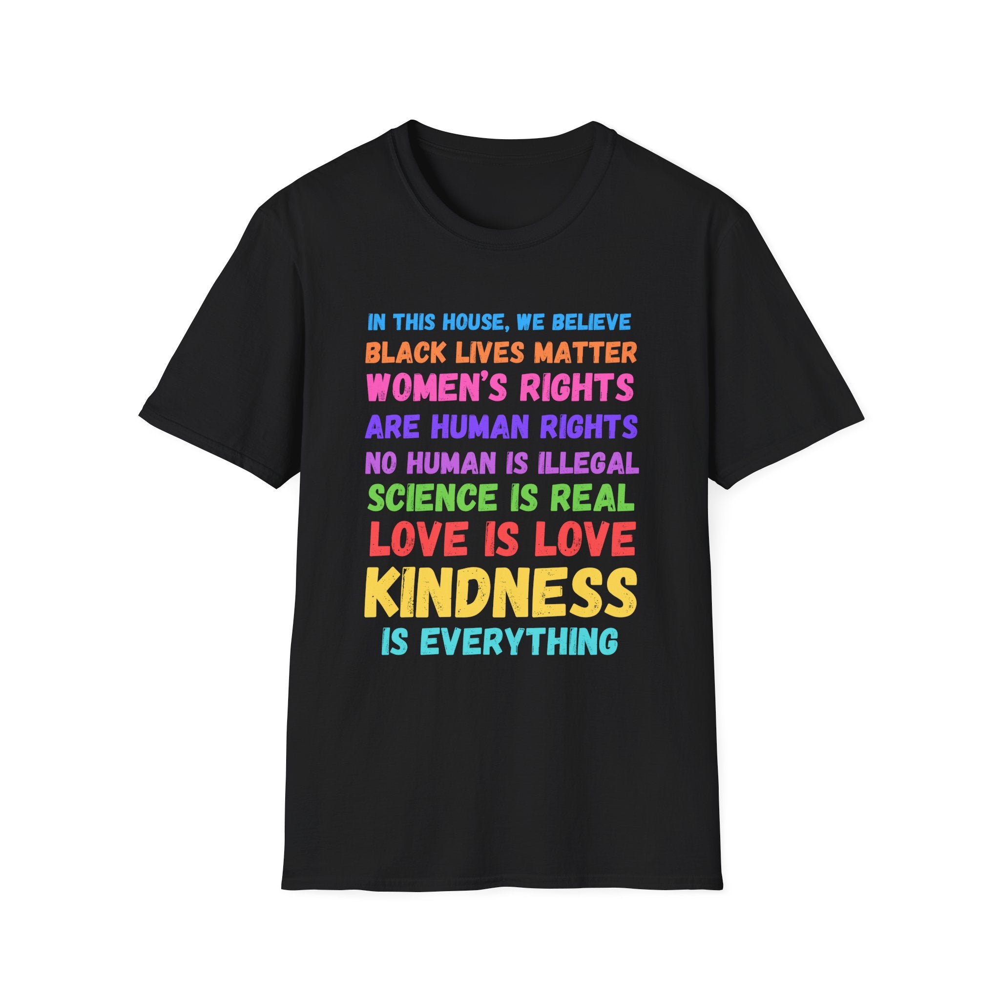 Anti Trump Equality Unity T-Shirt, Human Rights Tee, Unisex Kindness Matters Top, Women's Rights Shirt Softstyle Tee, Protest Powerful Message Activists