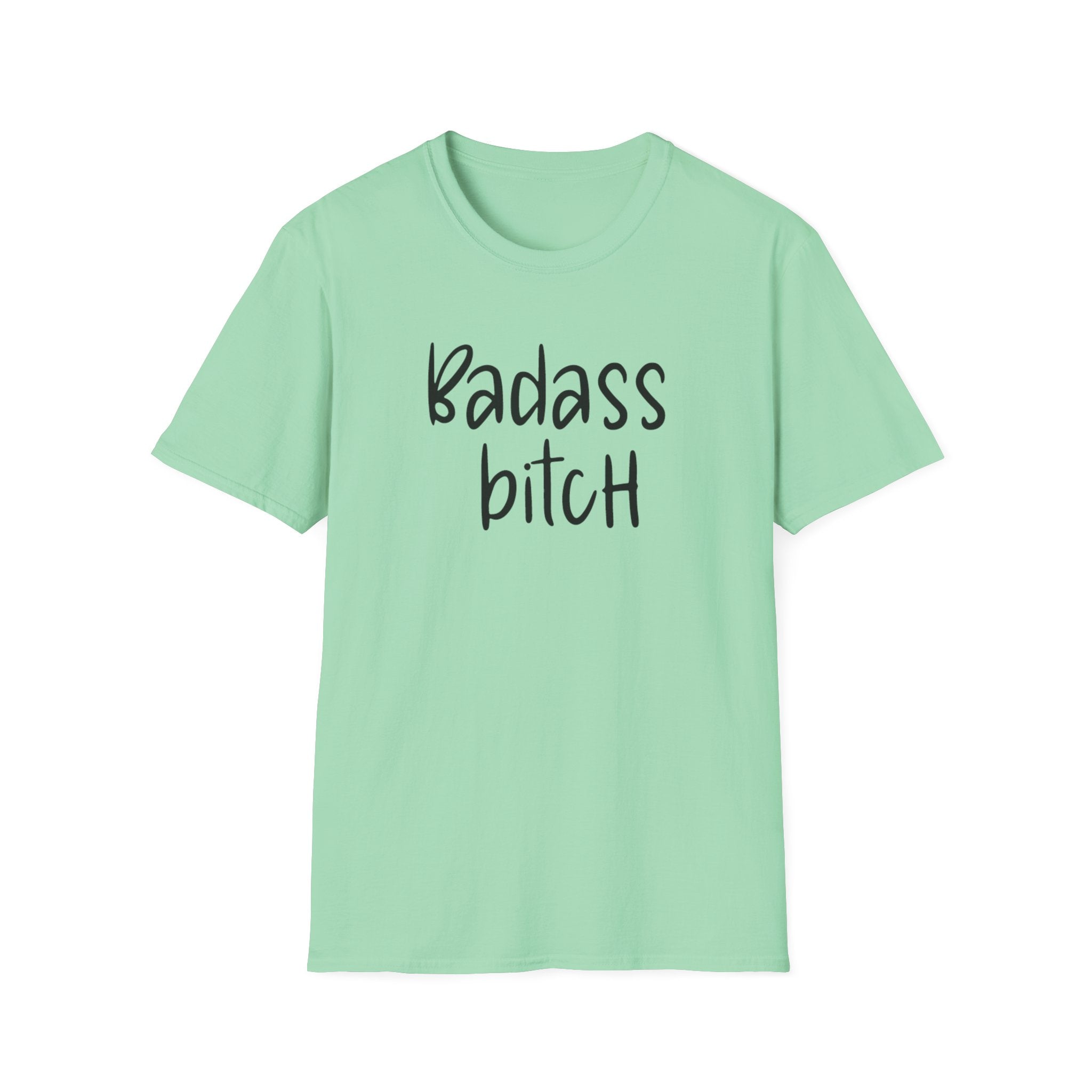 Feminist Unisex T-Shirt, Badass Bitch Tee, Womens Rights Shirt, Sarcasm Gift For Her, Adult Humor Top, Activist Clothing