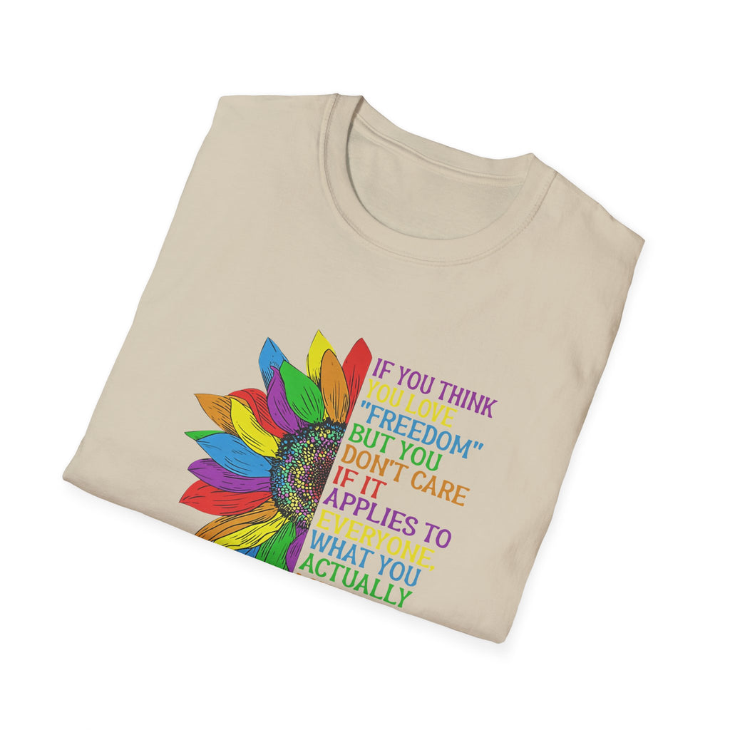 Activists Equality Advocate Unisex Softstyle T-Shirt, Anti Trump Freedom Kindness Rights Activist Tee, Activism Gift, Social Justice Shirt, Protest Apparel