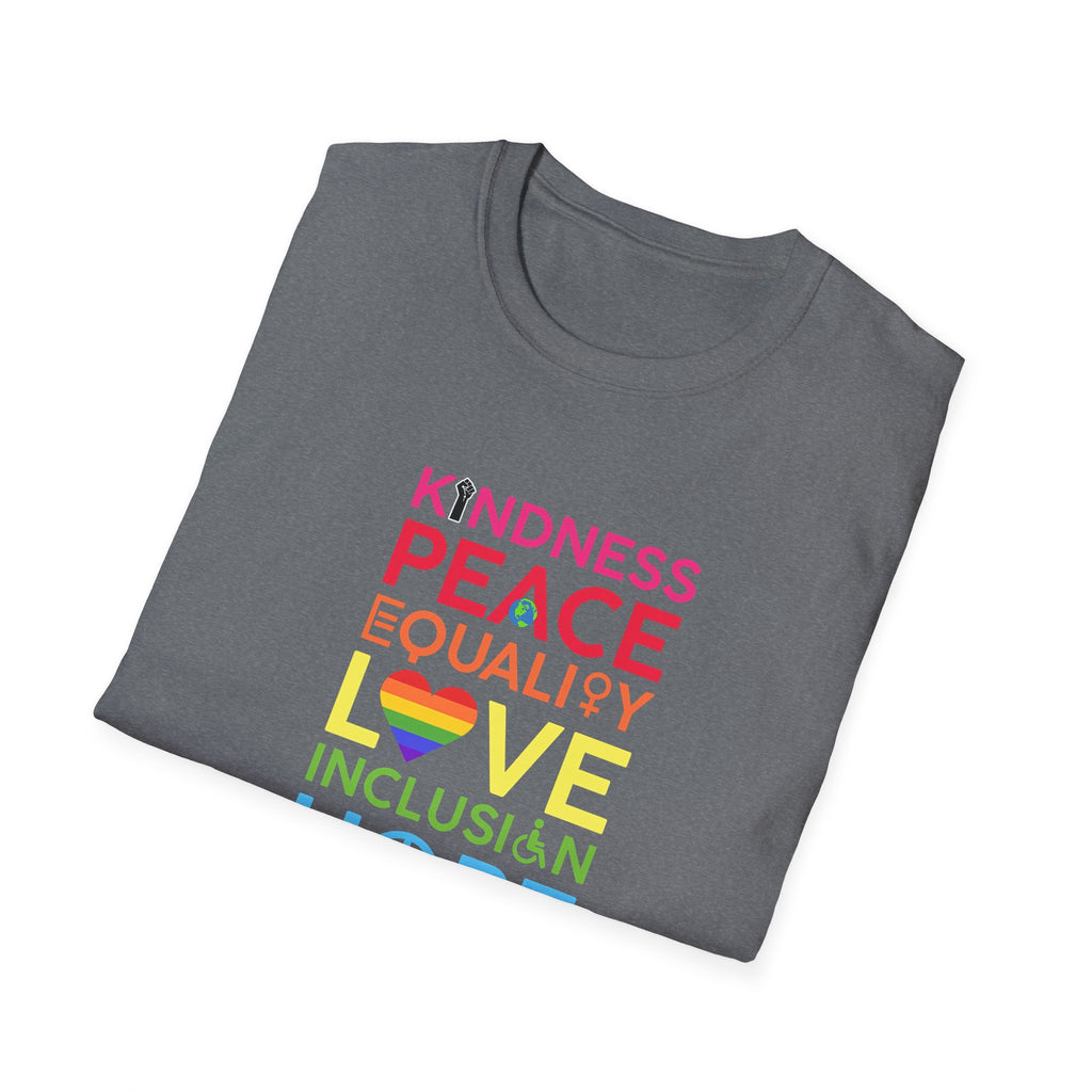 Equality Inclusion Kindness Unisex T-Shirt - Diversity Tee, Unity Shirt, Love and Peace Top, Social Justice Clothing, Empowerment Apparel