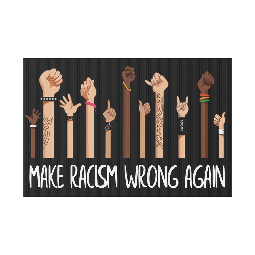 Resistance Make Racism Wrong Again Yard Sign, Garden Decor, Racial Justice Sign, Protest Sign, Black Lives Matter Sign, Outdoor Display