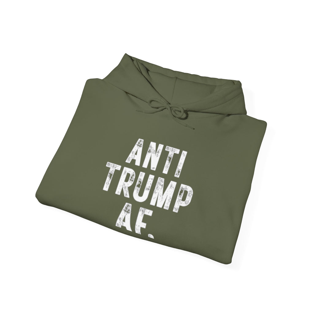 Anti Trump AF Hoodie — Political Protest Pullover for Activists