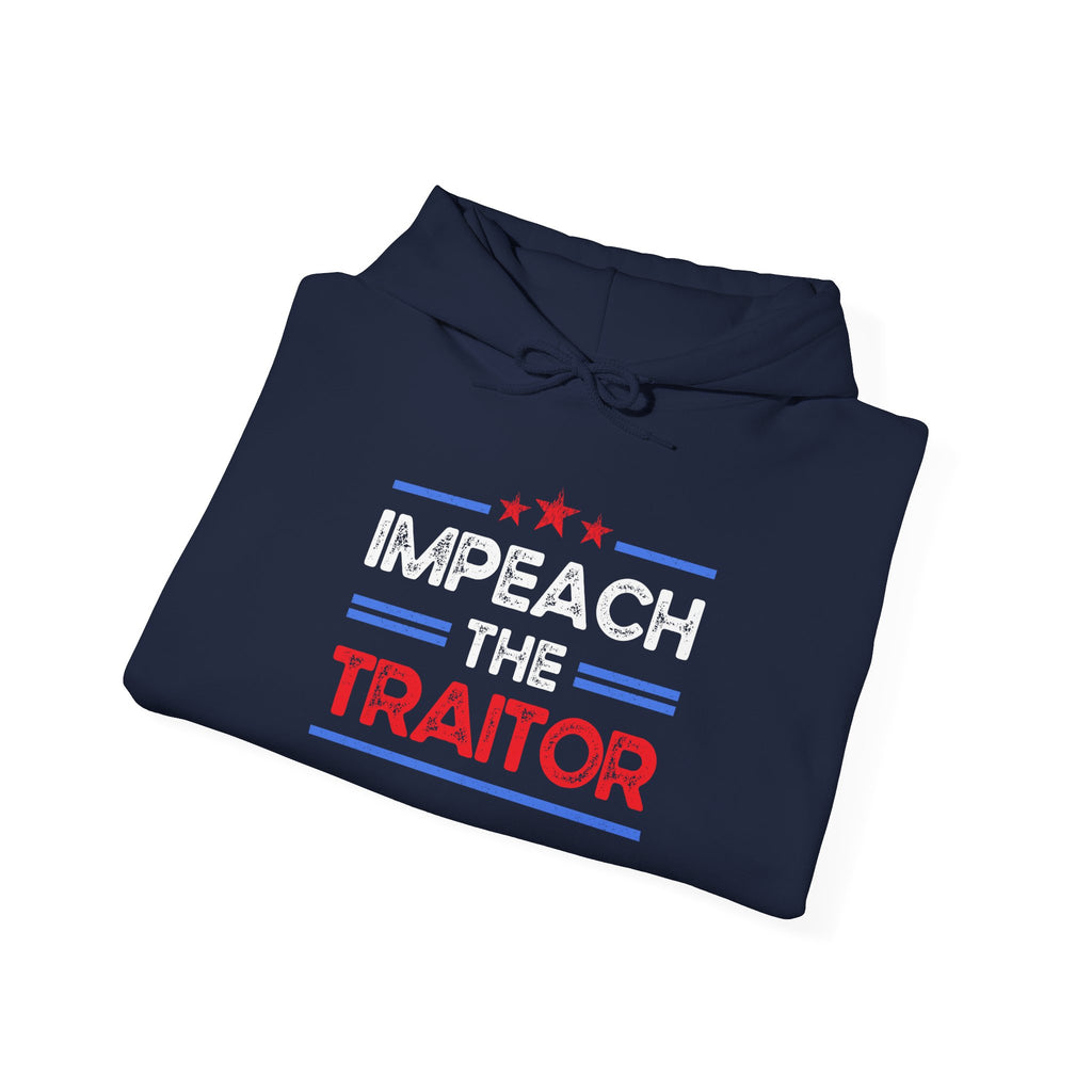 Hoodie — "Impeach The Traitor" Political Protest Hoodie (Patriotic Red & Blue) Anti Trump Sweatshirt