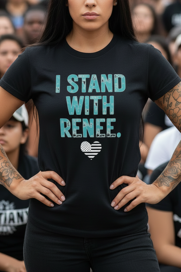 I Stand With Renee T-Shirt — Supportive Solidarity Tee Anti Ice Protest Shirt